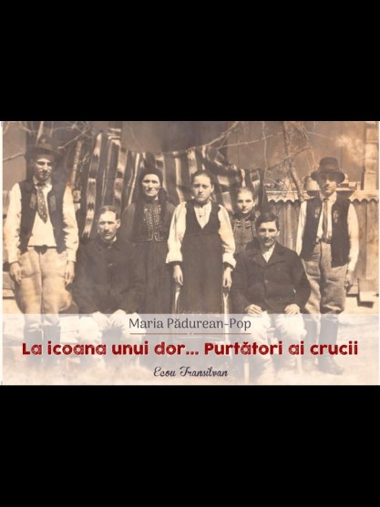 Maria Padurean Pop-Purtatori ai crucii